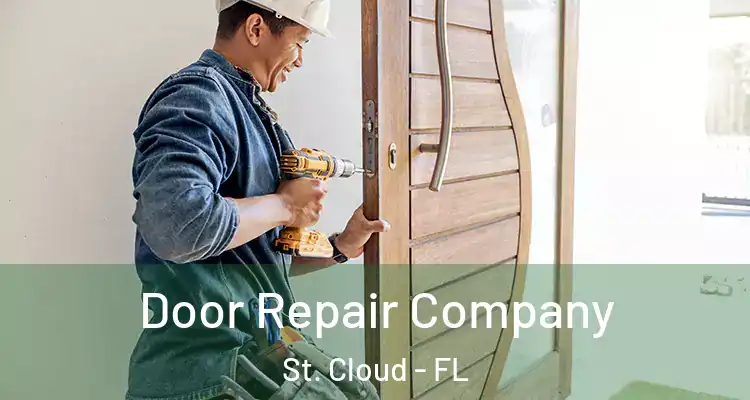  Door Repair Company St. Cloud - FL