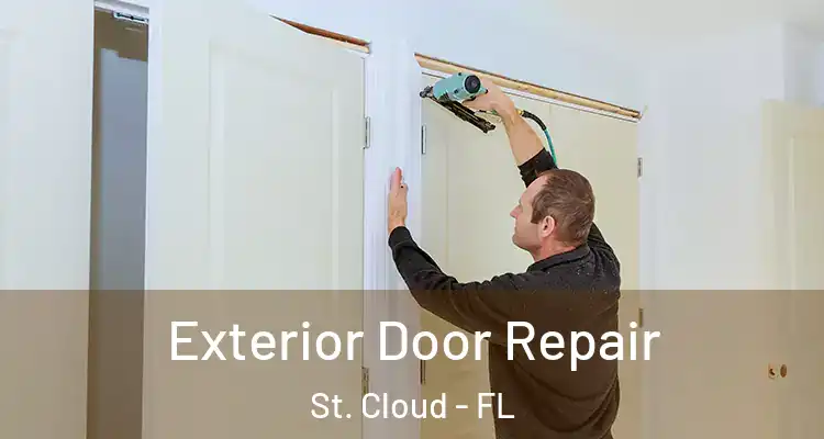  Exterior Door Repair St. Cloud - FL