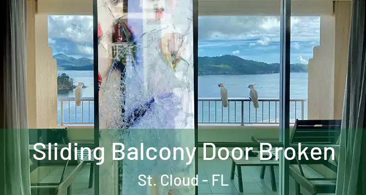  Sliding Balcony Door Broken St. Cloud - FL