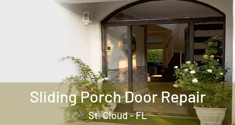  Sliding Porch Door Repair St. Cloud - FL
