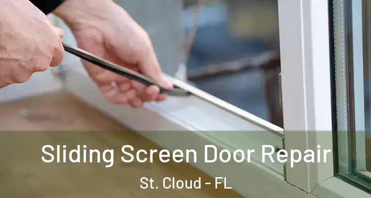  Sliding Screen Door Repair St. Cloud - FL